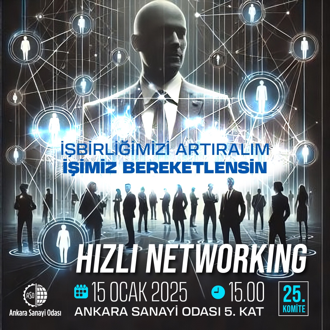 ASO 25. MESLEK KOMİTESİ HIZLI NETWORKİNG ETKİNLİĞİ 